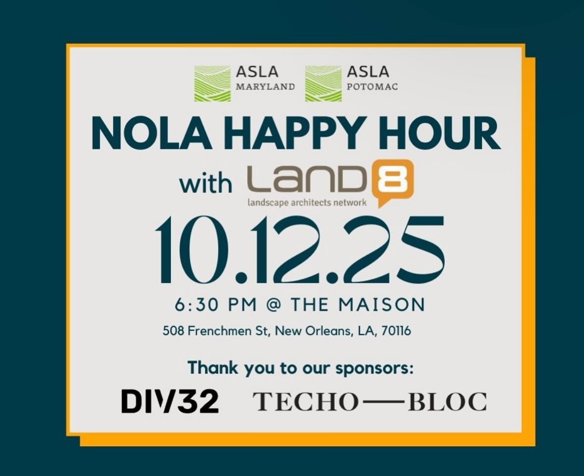 🎶Headed to NOLA for #ASLA2025? Don’t miss one of the conference’s best nights- join the MD+DC Chapter for a joint Happy Hour with Land8 at The Maison! 

🗓️ Sunday, Oct. 12 @ 6:30 pm
🍸 Enjoy drinks, hits d’oeurvres, and early access to the legendary Land8 Happy Hour. 

🎟️ Tickets are limited - grab yours before they’re gone! Link in bio 

#MDASLA #PotomacASLA #Land8 #LandscapeArchitecture #NewOrleans #Networking #DesignCommunity
